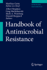 Handbook of Antimicrobial Resistance By Matthias Gotte (Editor in Chief), Albert Berghuis (Editor), Greg Matlashewski (Editor) Cover Image