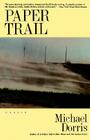 Paper Trail By Michael Dorris Cover Image