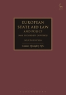 European State Aid Law and Policy (and UK Subsidy Control) By Conor Quigley Cover Image