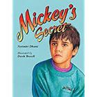 Rigby Literacy: Student Reader Bookroom Package Grade 2 (Level 17) Mickey's Secret Cover Image