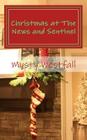 Christmas at The News and Sentinel: A Christmas Novella By Mysty Westfall Cover Image