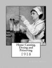 Home Canning, Drying and Preserving By Roger Chambers (Introduction by), A. Louise Andrea Cover Image