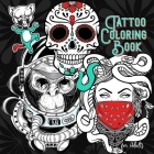 Tattoo Coloring Book for Adults: Tattoos Coloring Book for Adults Old School Tattoo Coloring Book for Adults Cover Image