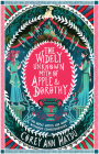 The Widely Unknown Myth of Apple & Dorothy By Corey Ann Haydu Cover Image