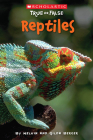 Reptiles (Scholastic True or False) Cover Image