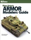 Shep Paine's Armor Modeler Guide Cover Image