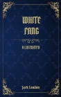 White Fang: (Illustrated) Cover Image