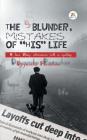 The 5 blunder, mistakes of his life Cover Image