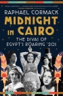 Midnight in Cairo: The Divas of Egypt's Roaring '20s Cover Image