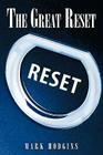 The Great Reset By Mark Hodgins Cover Image
