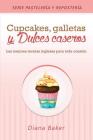 Cupcakes, Galletas y Dulces Caseros: Las mejores recetas inglesas para toda ocasión Cover Image