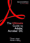 The Ultimate Guide to Adobe(r) Acrobat(r) DC By Daniel J. Siegel, Pamela A. Myers Cover Image
