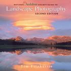 National Audubon Society Guide to Landscape Photog By Tim Fitzharris Cover Image