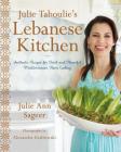 Julie Taboulie's Lebanese Kitchen: Authentic Recipes for Fresh and Flavorful Mediterranean Home Cooking By Julie Ann Sageer, Leah Bhabha Cover Image