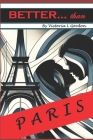 Better than Paris By Victoria Gordon Cover Image