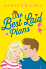 The Best Laid Plans By Cameron Lund Cover Image