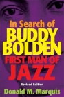 In Search of Buddy Bolden: First Man of Jazz Cover Image