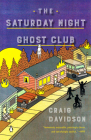The Saturday Night Ghost Club: A Novel Cover Image