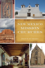 New Mexico Mission Churches (Landmarks) By Donna Blake Birchell Cover Image