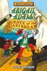 Abigail Adams, Pirate of the Caribbean (Time Twisters) Cover Image