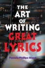 The Art of Writing Great Lyrics By Pamela Phillips Oland Cover Image