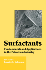 Surfactants: Fundamentals and Applications in the Petroleum Industry By Laurier L. Schramm (Editor) Cover Image