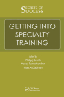 Secrets of Success: Getting Into Specialty Training Cover Image