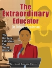 The Extraordinary Educator: Dr. Delores Henderson (Heritage Collection #1) By Rosemond Sarpong Owens Cover Image