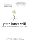 Your Inner Will: Finding Personal Strength in Critical Times Cover Image