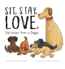 Sit. Stay. Love. Life Lessons from a Doggie Cover Image