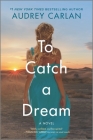To Catch a Dream (Wish #2) Cover Image
