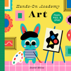 Hands-On Academy Art: Push, Pull & Spin! By David Miles (Created by) Cover Image