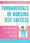 Fundamentals of Nursing Test Success: Unfolding Case Study Review Cover Image