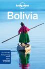 Lonely Planet Bolivia (Country Guide) Cover Image
