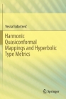 Harmonic Quasiconformal Mappings and Hyperbolic Type Metrics Cover Image