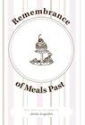Remembrance of Meals Past Cover Image