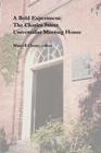 A Bold Experiment: The Charles Street Universalist Meeting House Cover Image