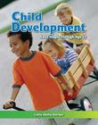 Child Development: Early Stages Through Age 12 Cover Image
