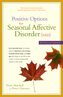 Positive Options for Seasonal Affective Disorder (Sad): Self-Help and Treatment (Positive Options for Health) Cover Image