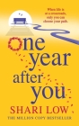 One Year After You By Shari Low Cover Image