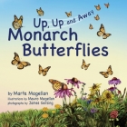 Monarch Butterflies: Up, Up, and Away Cover Image