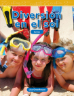 Diversión En El Sol (Fun in the Sun) (Spanish Version) (Mathematics Readers) Cover Image