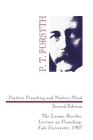 Positive Preaching and Modern Mind, Second Edition By P. T. Forsyth Cover Image