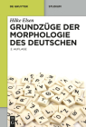 Grundzüge der Morphologie des Deutschen (de Gruyter Studium) By Hilke Elsen Cover Image