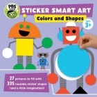 Sticker Smart Art: Colors and Shapes (PBS Kids) By PBS KIDS (Created by), Georgia Rucker (Illustrator) Cover Image