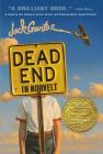 Dead End in Norvelt: (Newbery Medal Winner) (Norvelt Series #1) Cover Image