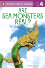 Are Sea Monsters Real? (Penguin Young Readers, Level 4) Cover Image