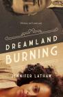 Dreamland Burning Cover Image