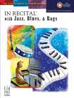 In Recital(r) with Jazz, Blues & Rags, Book 6 Cover Image