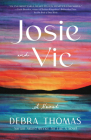 Josie and Vic By Debra Thomas Cover Image